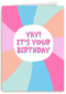 Verjaardagskaart tiener meisje en vrouw hip Yay it is your birthday