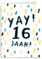 Verjaardagskaart yay 16 tiener jongen meisje