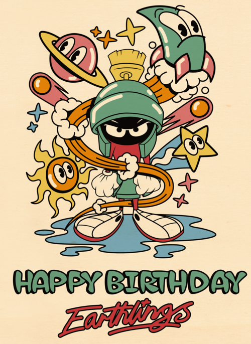 happy birthday earthlings met Marvin the martian