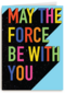 May the force be with you
