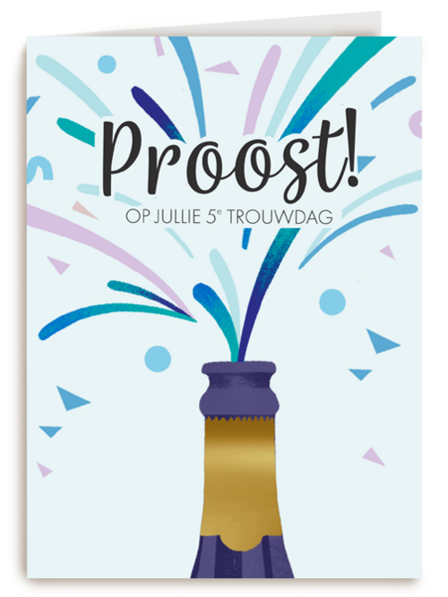 Proost op jullie 5e trouwdag