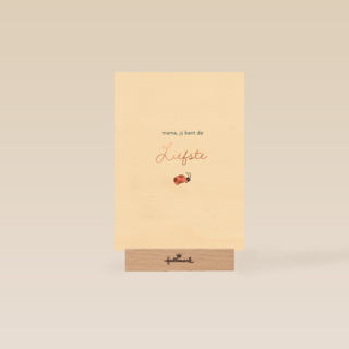 Mama jij bent de liefste