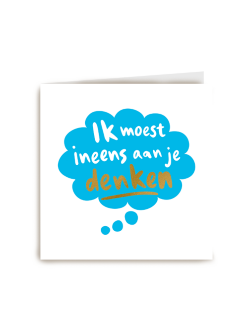 sterkte kaart ik moest ineens aan je denken