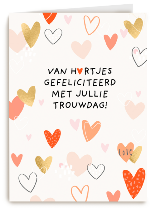 Van hartjes gefeliciteerd met jullie trouwdag