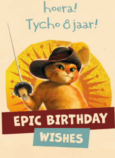 Puss in boots epic birthday wishes
