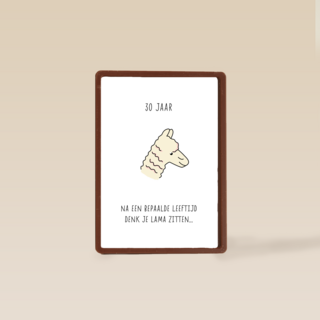 verjaardagskaart 30 jaar denk je lama zitten