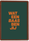 goed gedaan kaart andc wat een baas ben jij