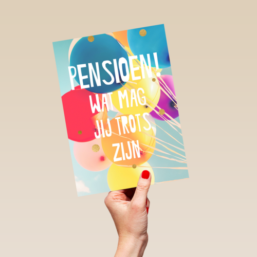 wat mag jij trots zijn op je pensioen