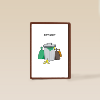 dirty thirty with trash