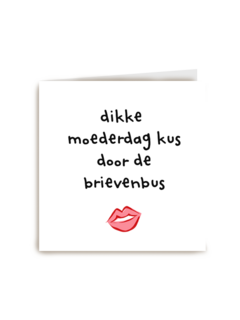 moederdag kaart hip een dikke moederdag kus door de brievenbus
