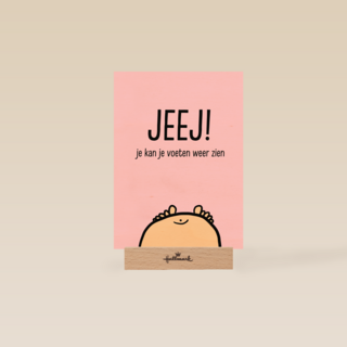 jeej je kan je voeten weer zien dochter