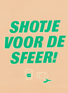 Verjaardagskaart man vrouw grappig shotje voor de sfeer