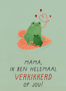 moederdag kaart verkikkerd op jou