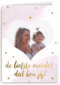 fotokaart moederdag de liefste moeder dat ben jij
