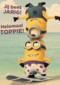 minions Stuart en Dave jij bent jarig helemaal toppie