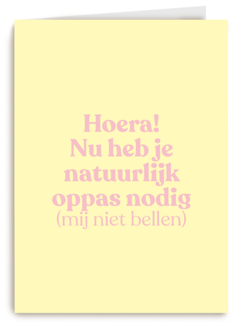 geboorte felicitatie andc nu heb je natuurlijk oppas nodig