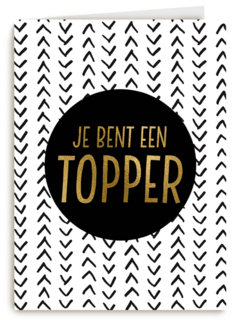 Complimentkaart staand je bent een topper