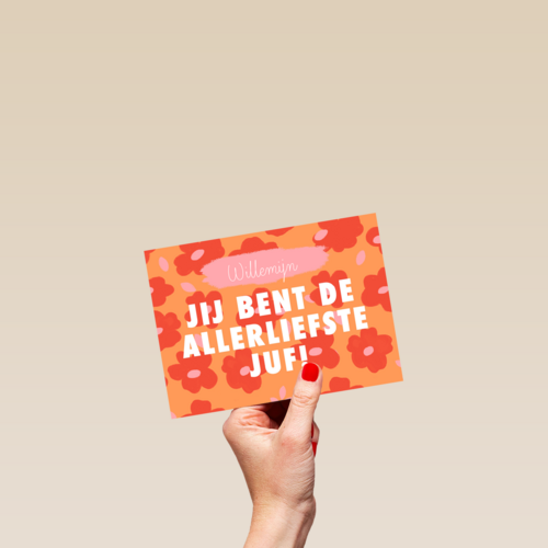 jij bent de allerliefste juf met deze bloemenkaart