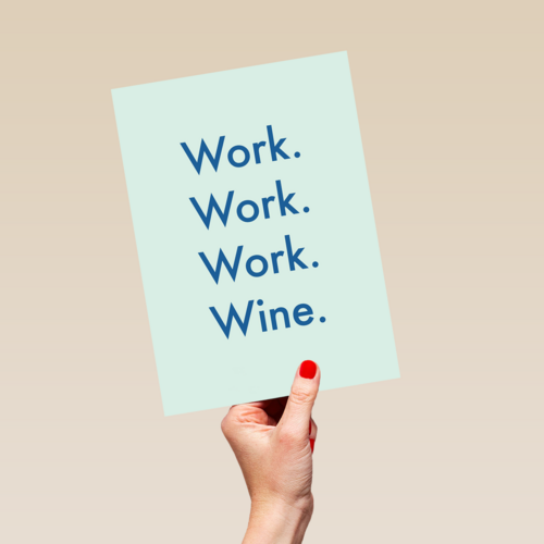 zomaar kaart work work work wine