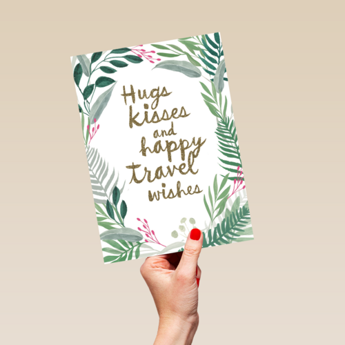 botanical kaart hugs kisses and happy travel wishes