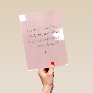 condoleance let the beautiful memories fill your heart