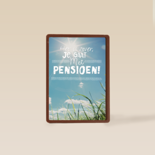 ombouw het is zover je gaat met pensioen
