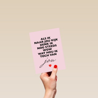 valentijnskaart hip als ik naar jou kijk