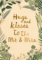Trouwdagkaart Hugs and kisses to the Mr and Mrs Jungle style