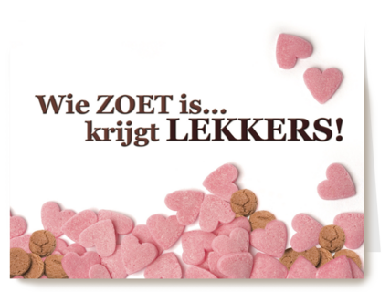 wie zoet is krijgt lekkers sinterklaas