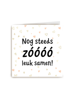 nog steeds zo leuk samen met hartjes