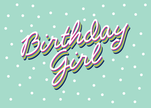 Verjaardagskaart birthday girl quote