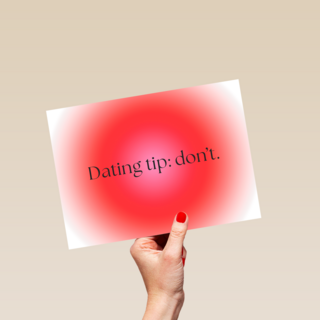 Dating tip do not