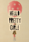 geboorte dochter hello pretty girl