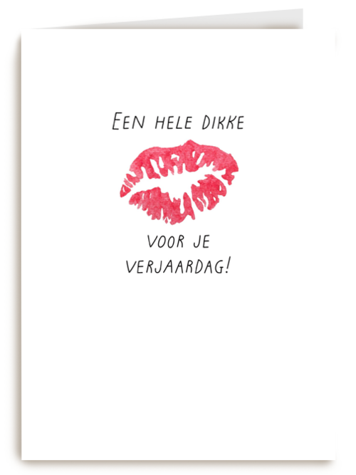 een hele dikke zoen voor je verjaardag