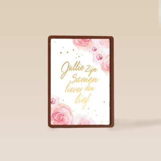 Trouwdagkaart Bloemen Jullie zijn samen liever dan lief