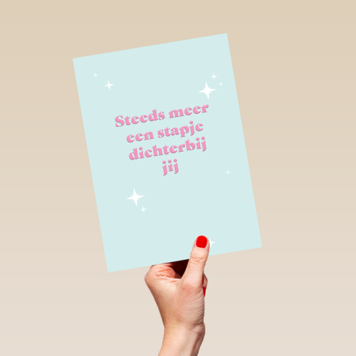 Steeds meer een stapje dichterbij jij