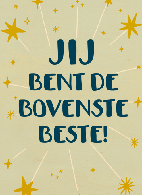 Houten Kaart | Compliment Jij Bent De Bovenste Beste