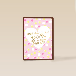 moederdag kaart klassiek wat doe jij het goed als nieuwe mama