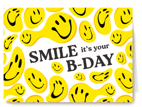 Smile its your bday