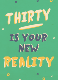 Verjaardagskaart man 30 Thirty is your new reality