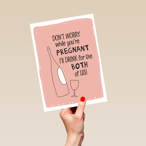 dont worry while youre pregnant